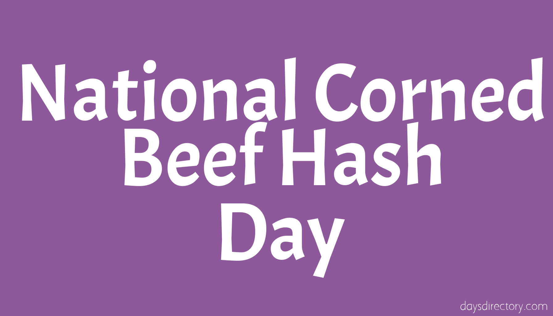 National Corned Beef Hash Day