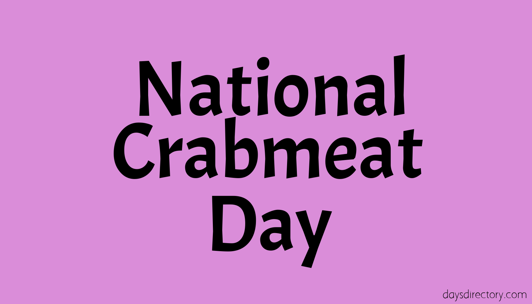 National Crabmeat Day