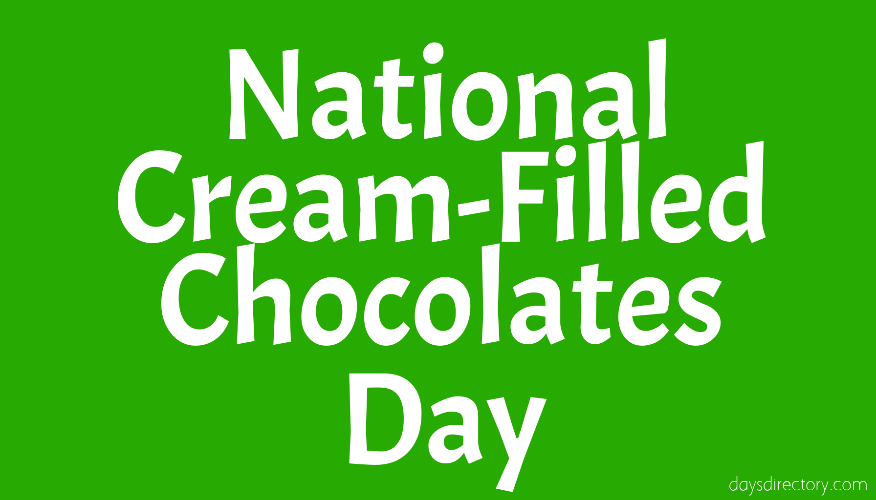 National Cream-Filled Chocolates Day