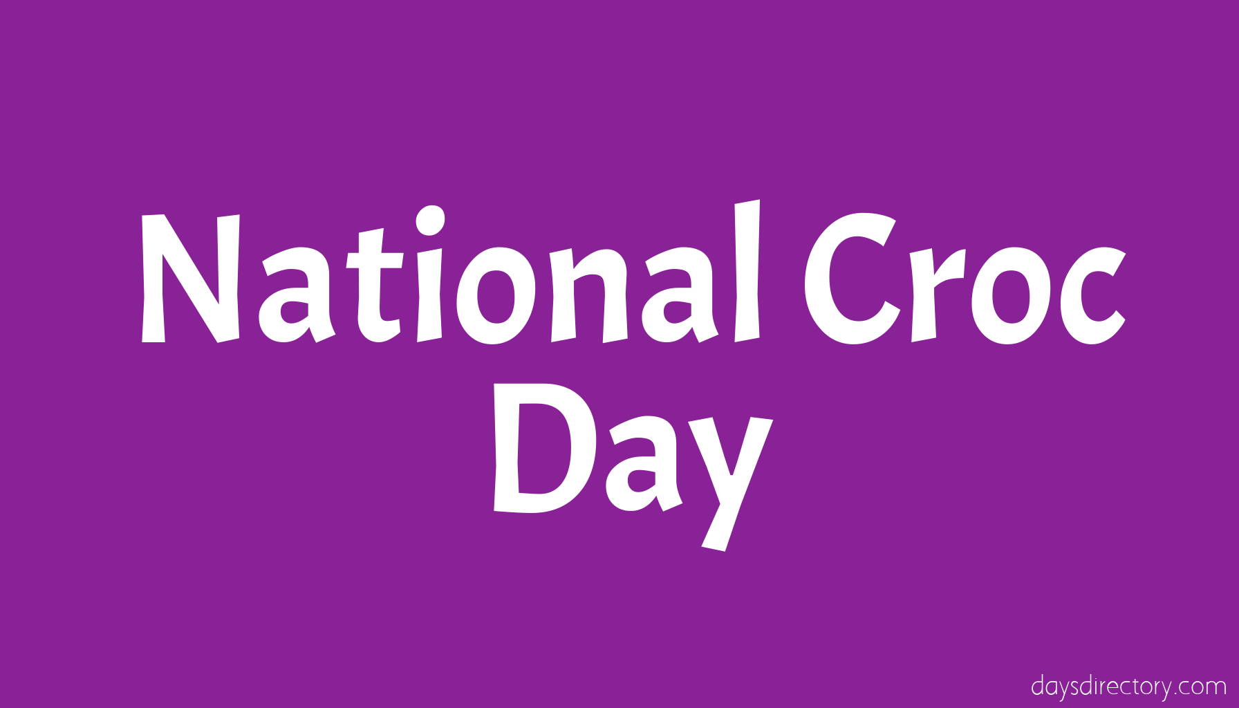 National Croc Day