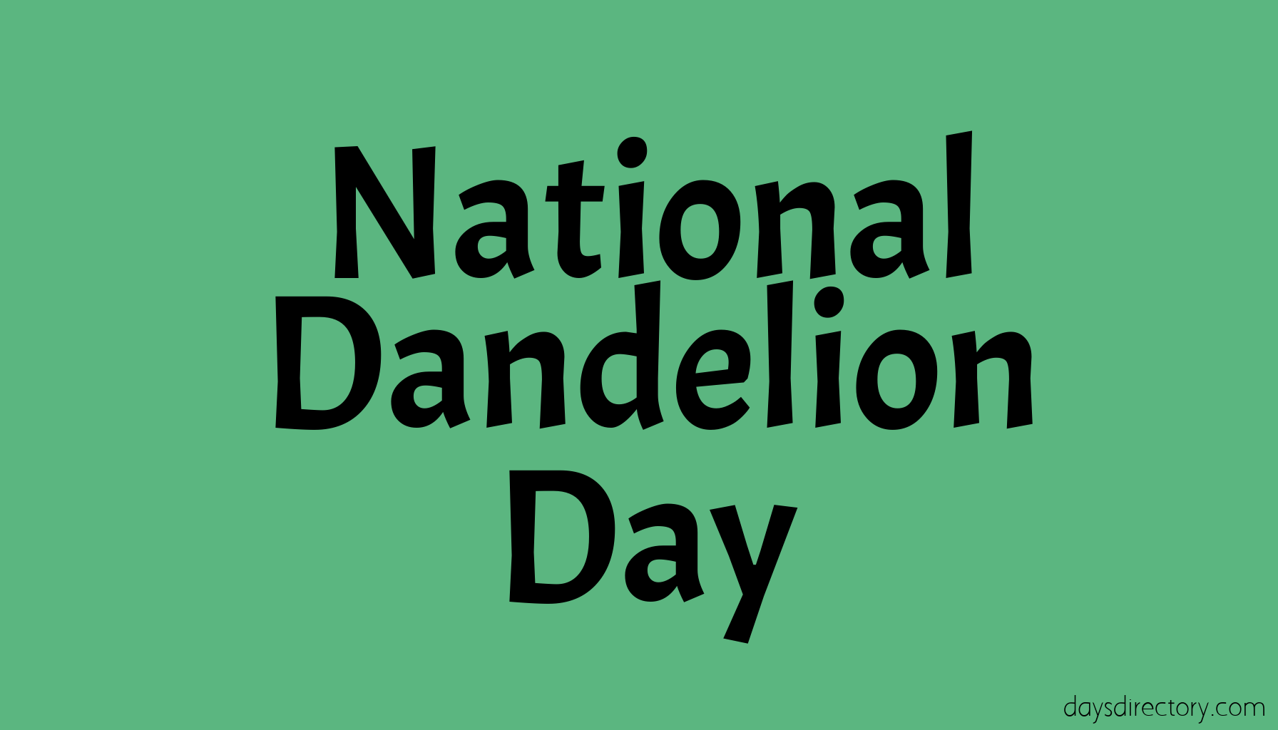 National Dandelion Day
