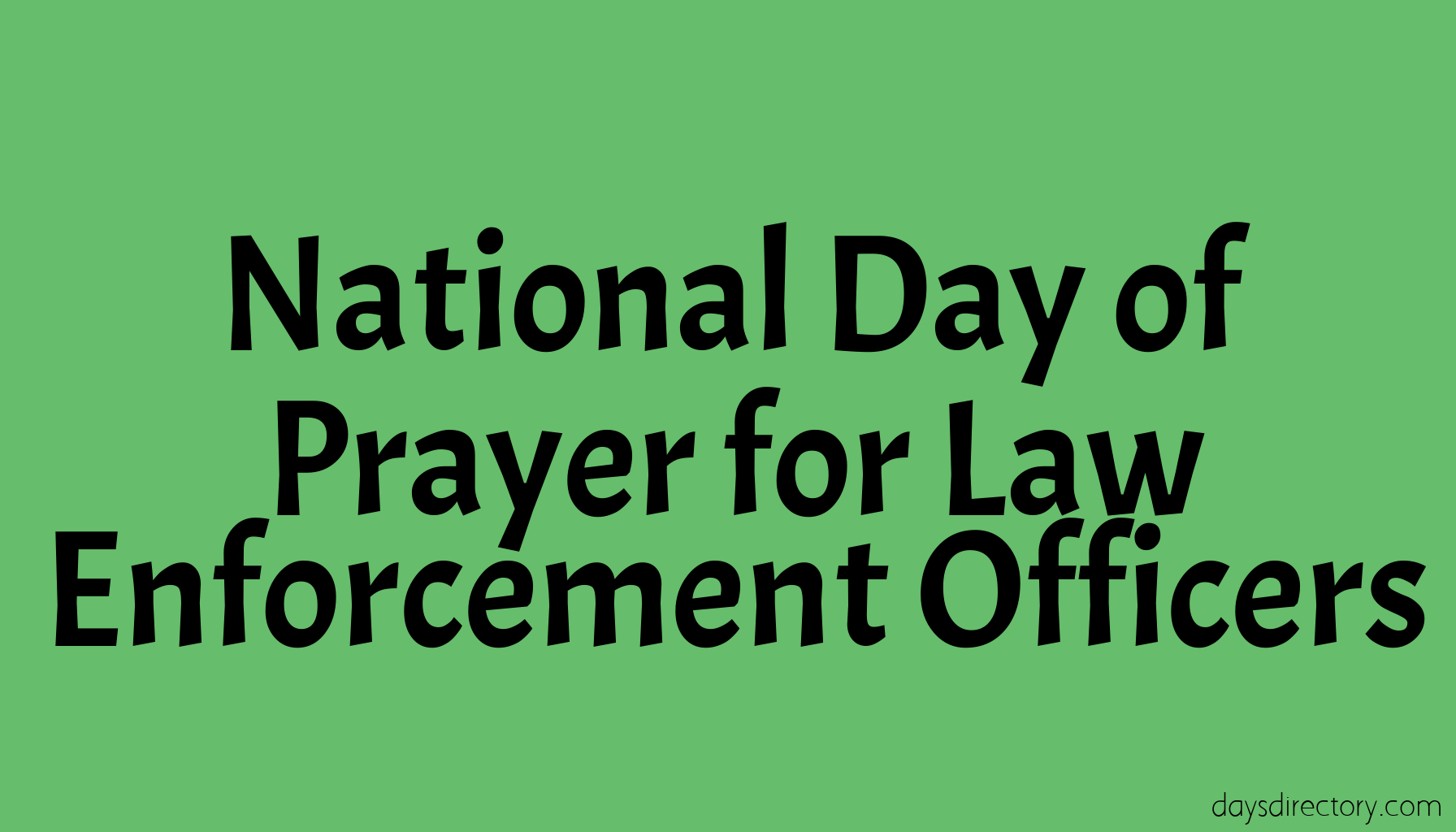 National Day of Prayer for Law Enforcement Officers