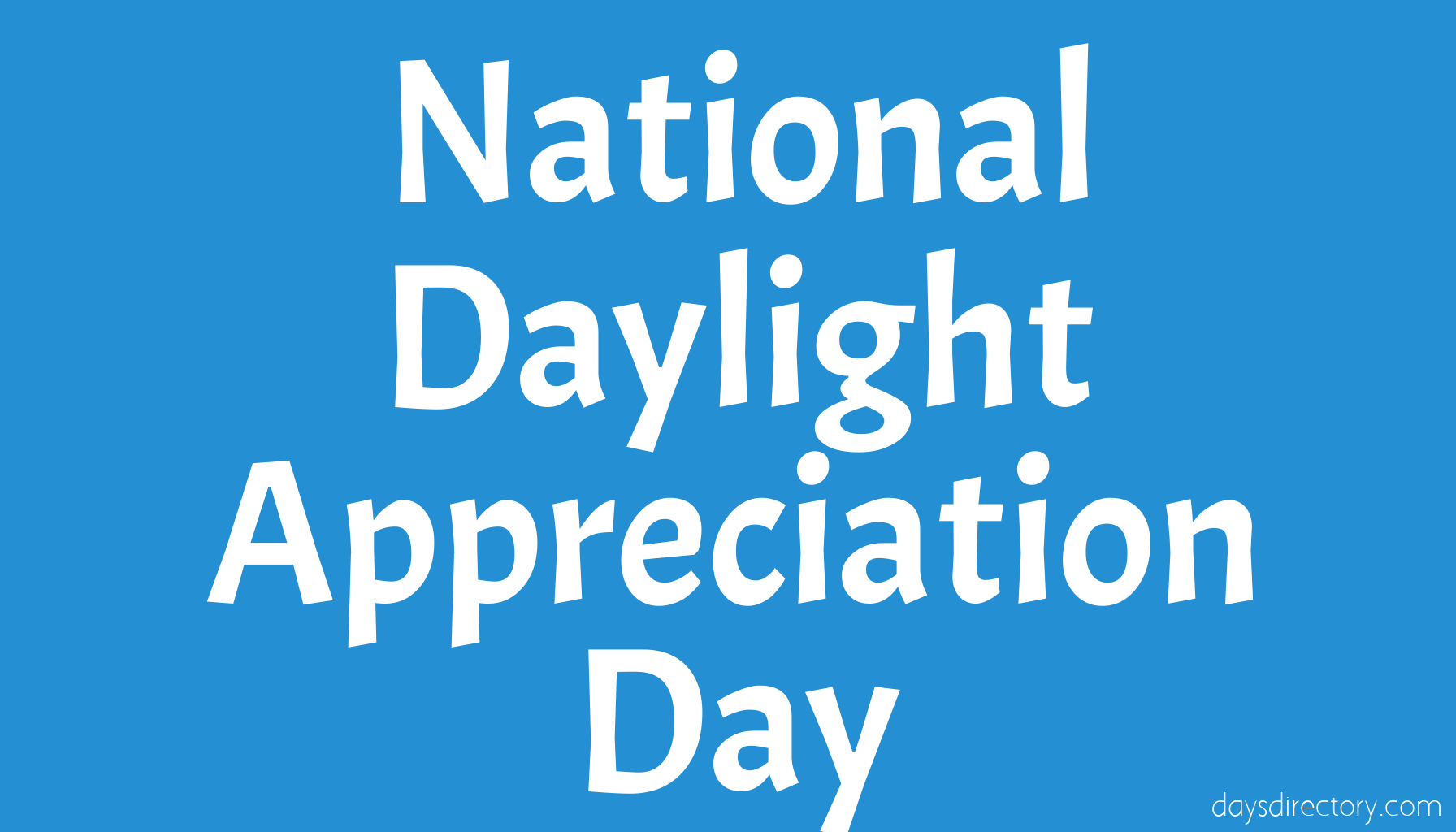 National Daylight Appreciation Day