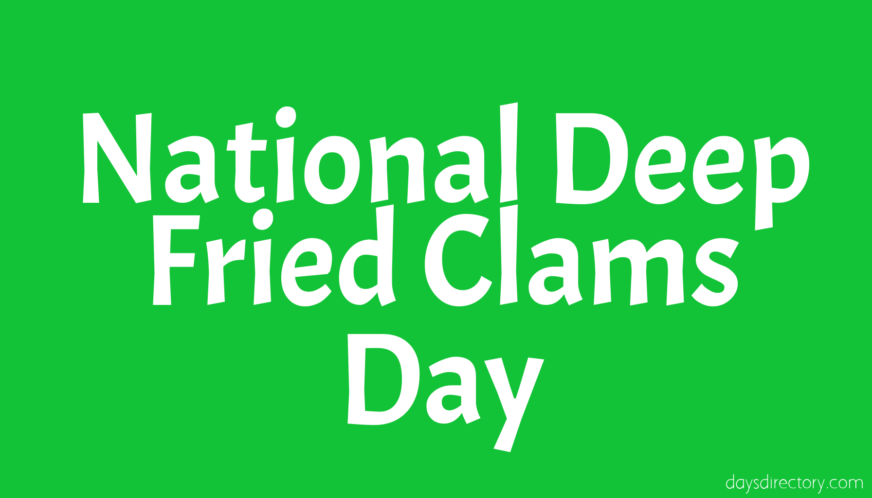National Deep Fried Clams Day