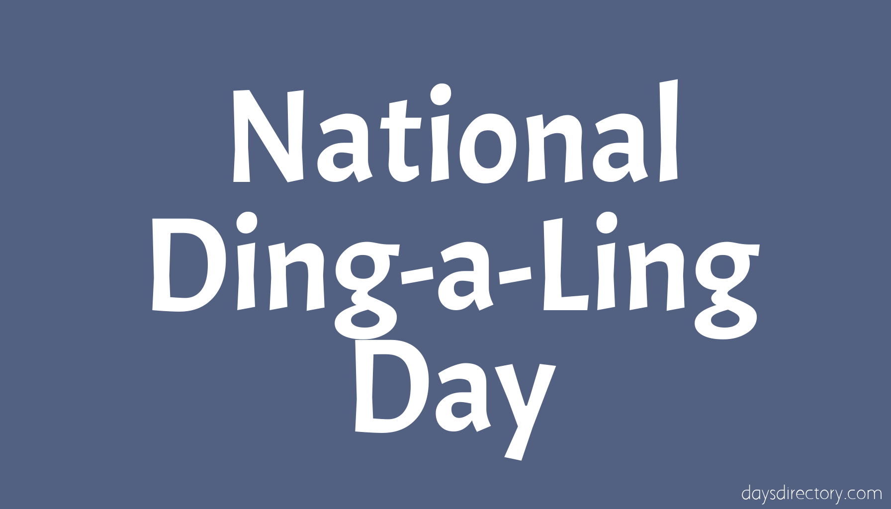 National Ding-a-Ling Day