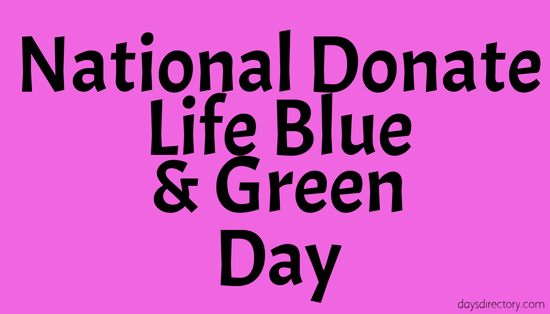 National Donate Life Blue & Green Day