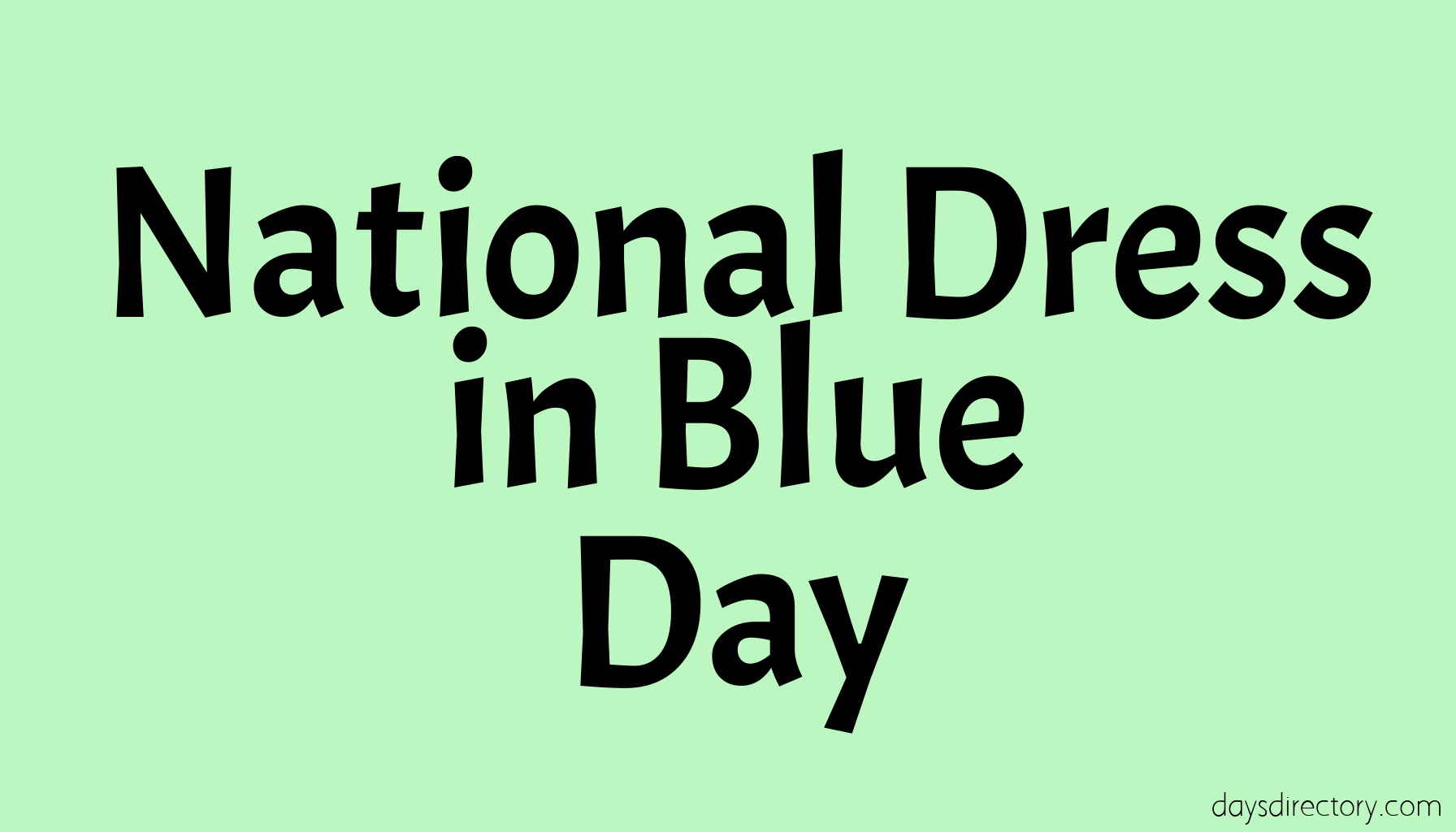 National Dress in Blue Day