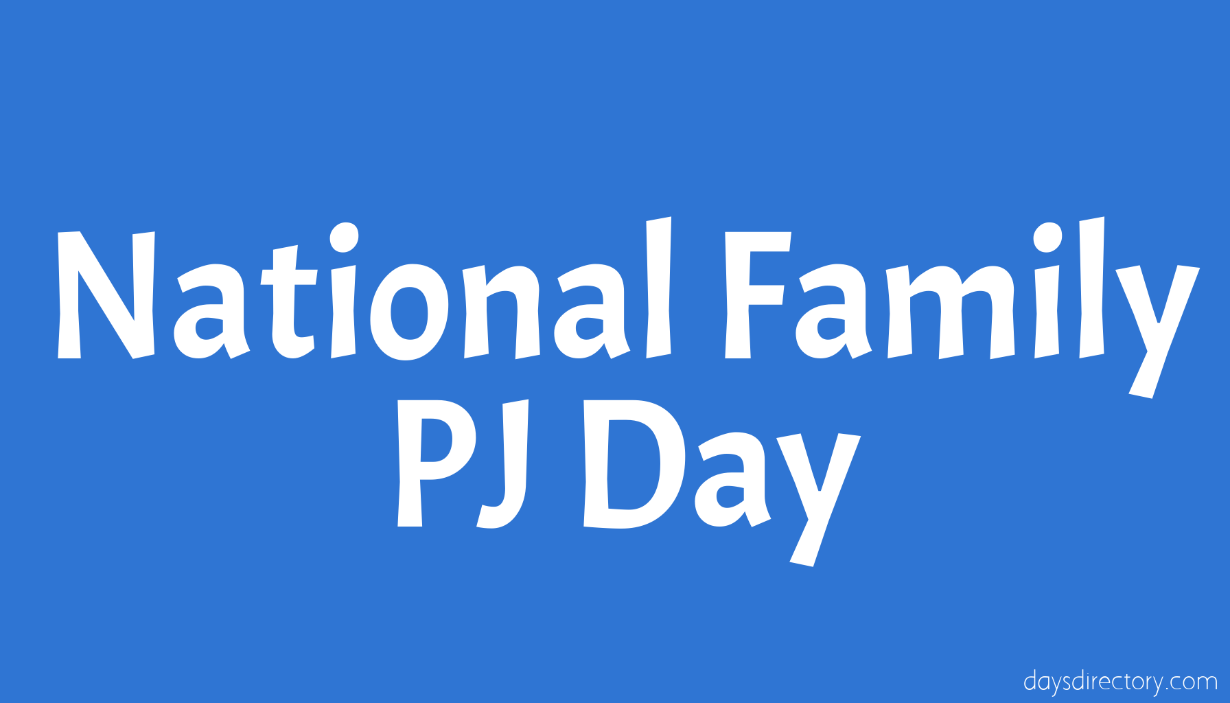 National Family PJ Day