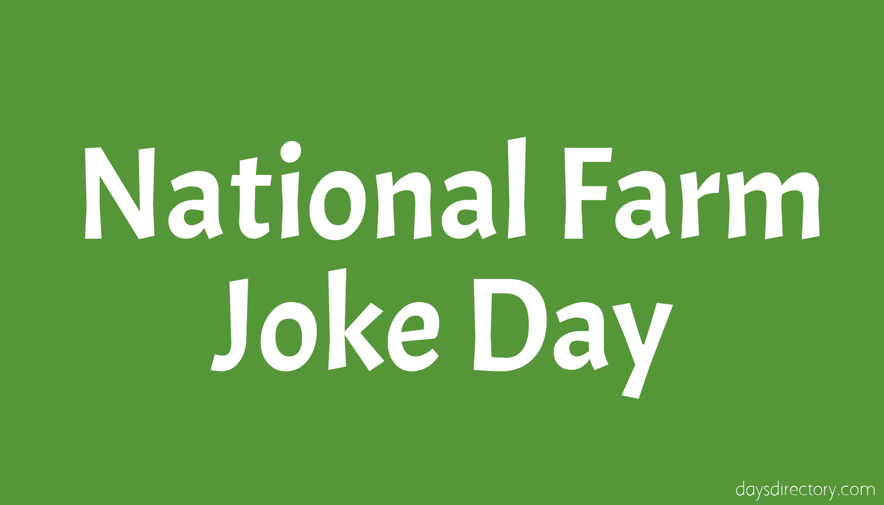 National Farm Joke Day