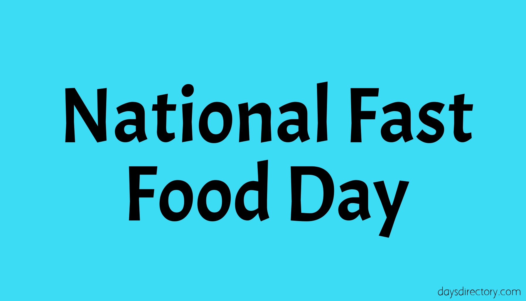 National Fast Food Day