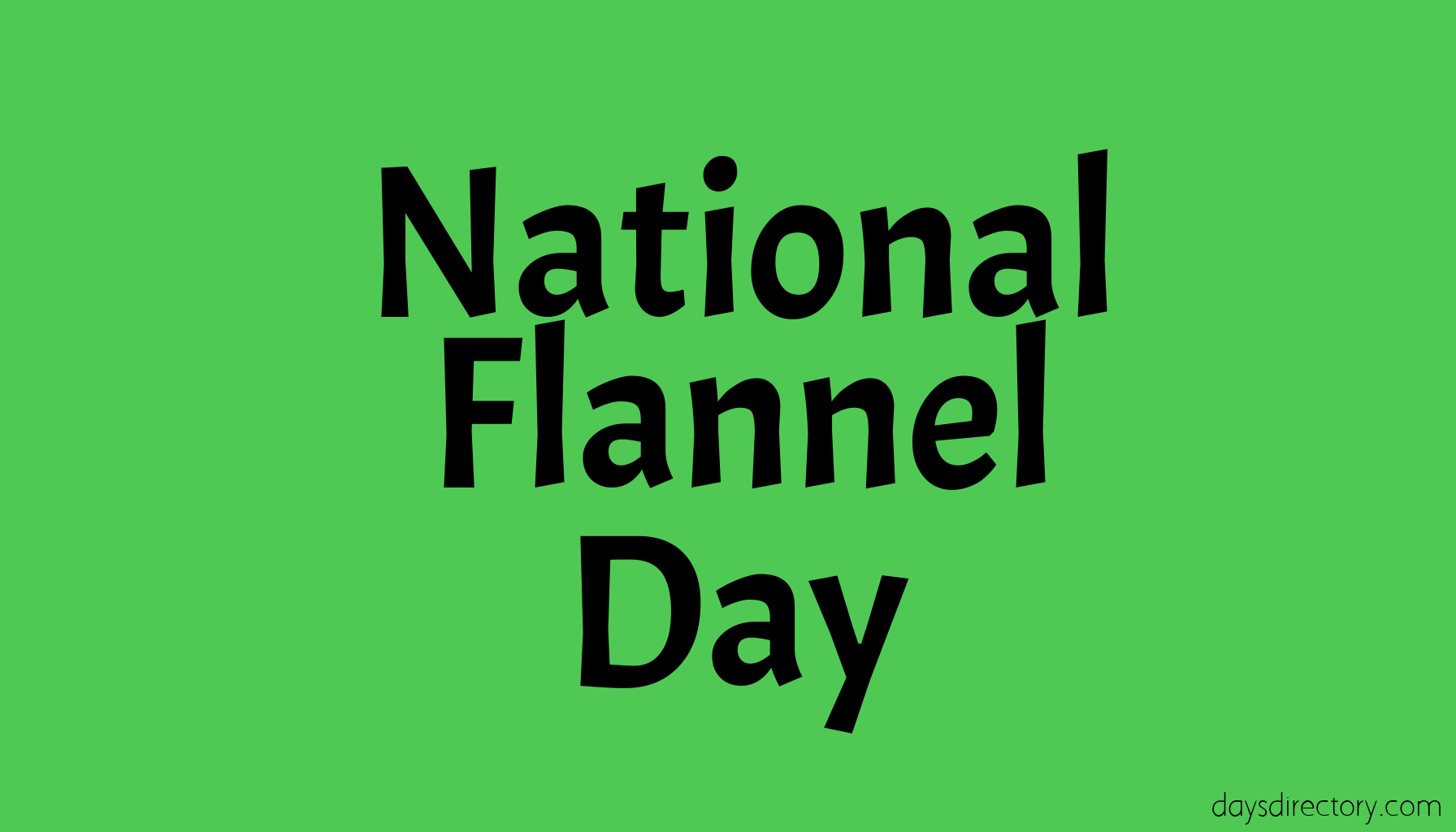 National Flannel Day