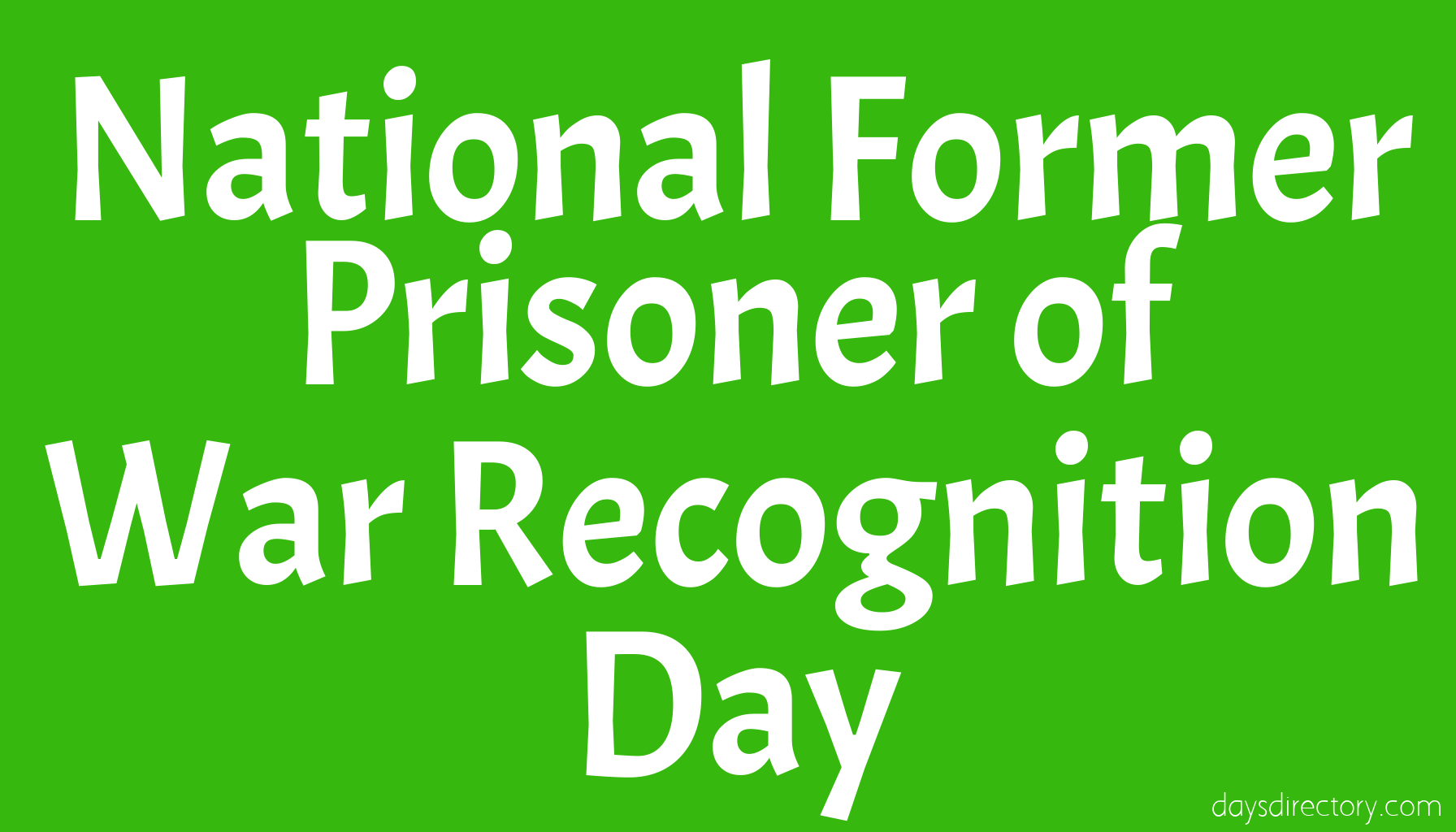National Former Prisoner of War Recognition Day