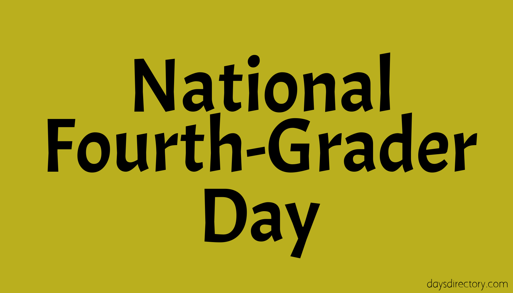 National Fourth-Grader Day