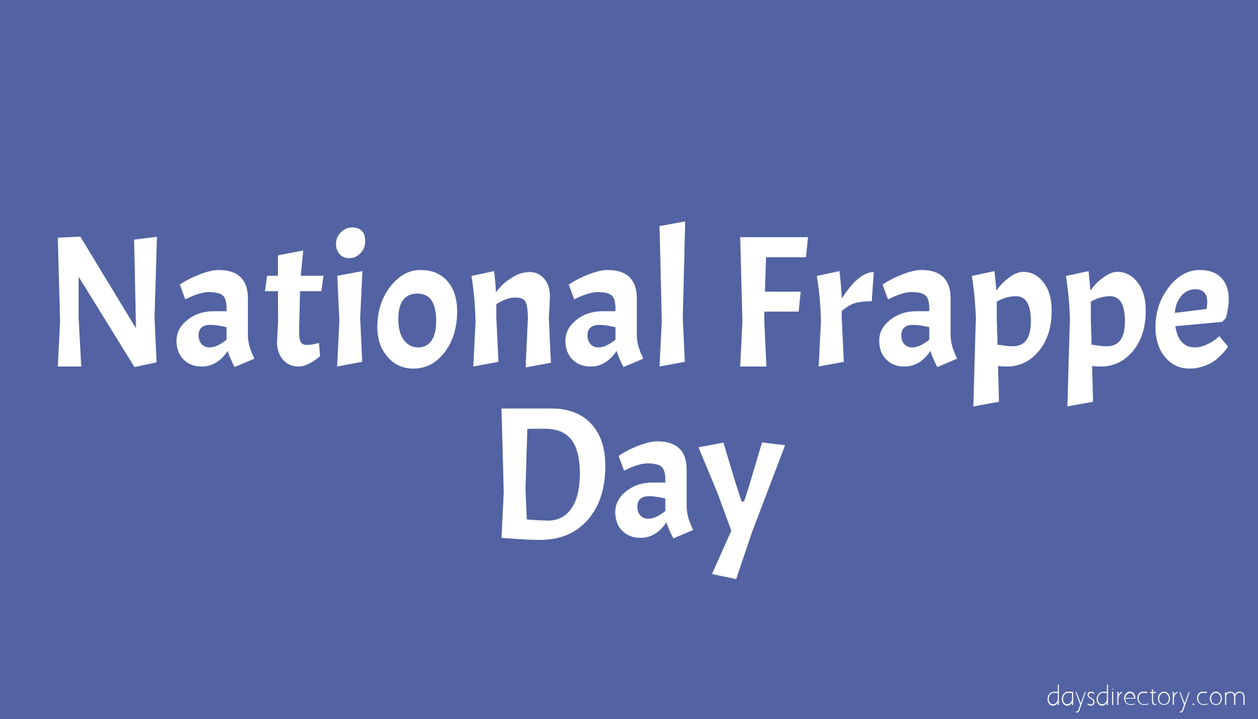National Frappe Day
