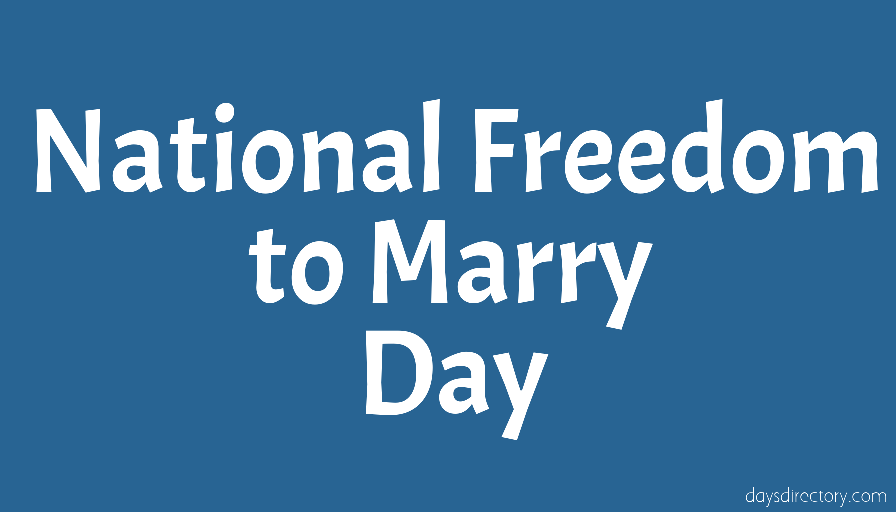 National Freedom to Marry Day