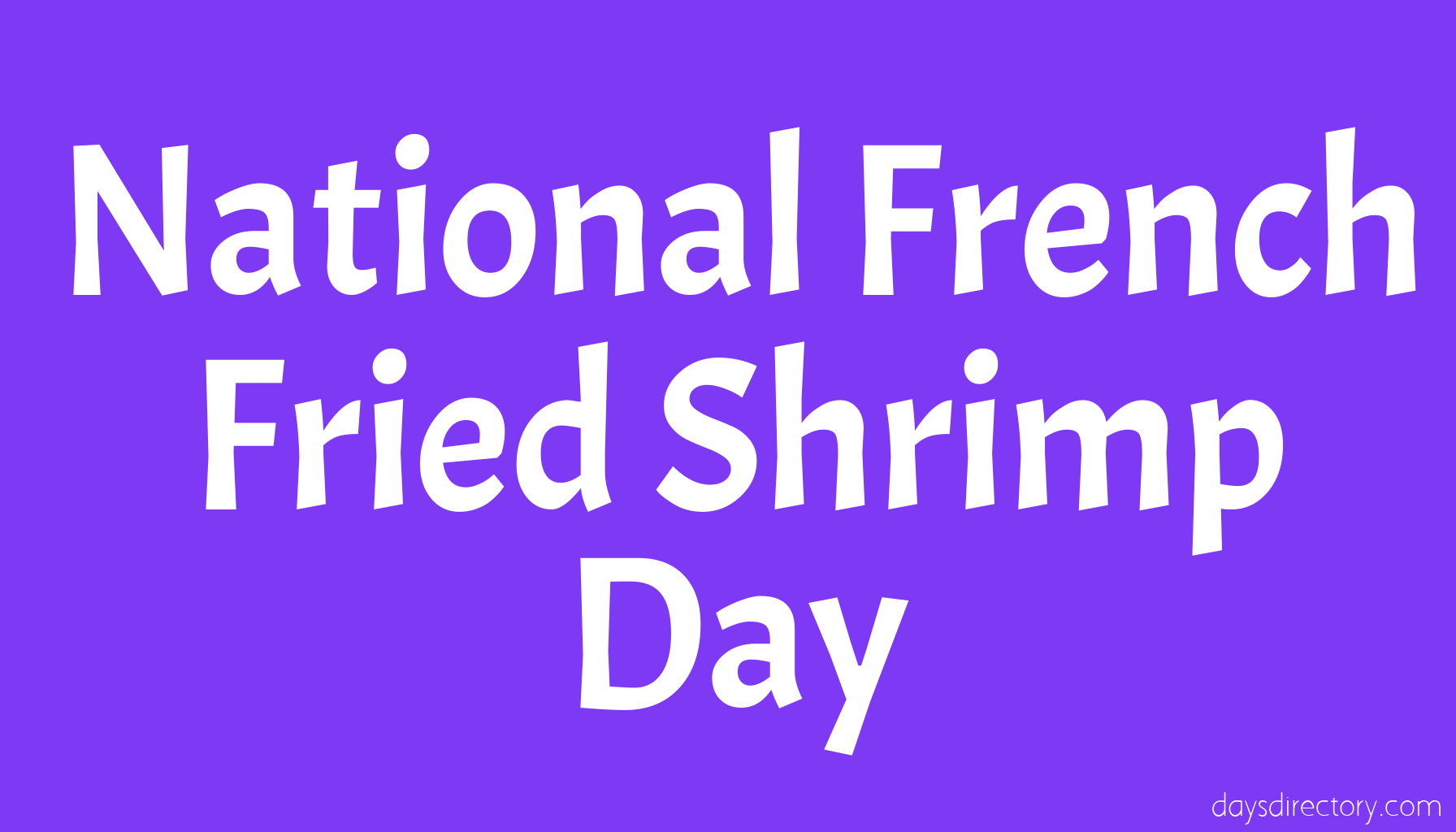 National French Fried Shrimp Day
