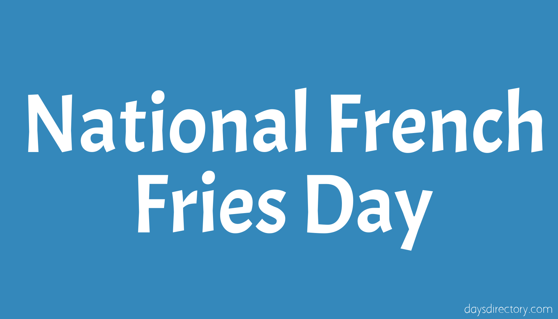 National French Fries Day