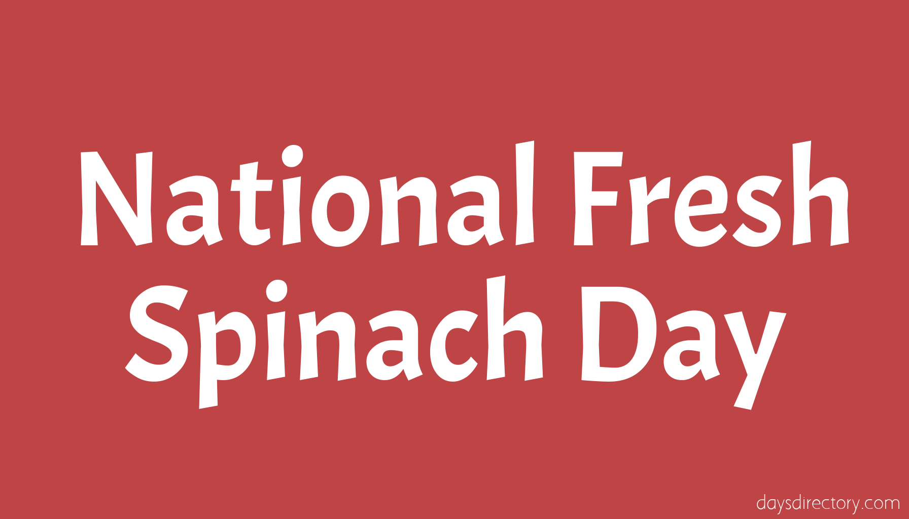 National Fresh Spinach Day