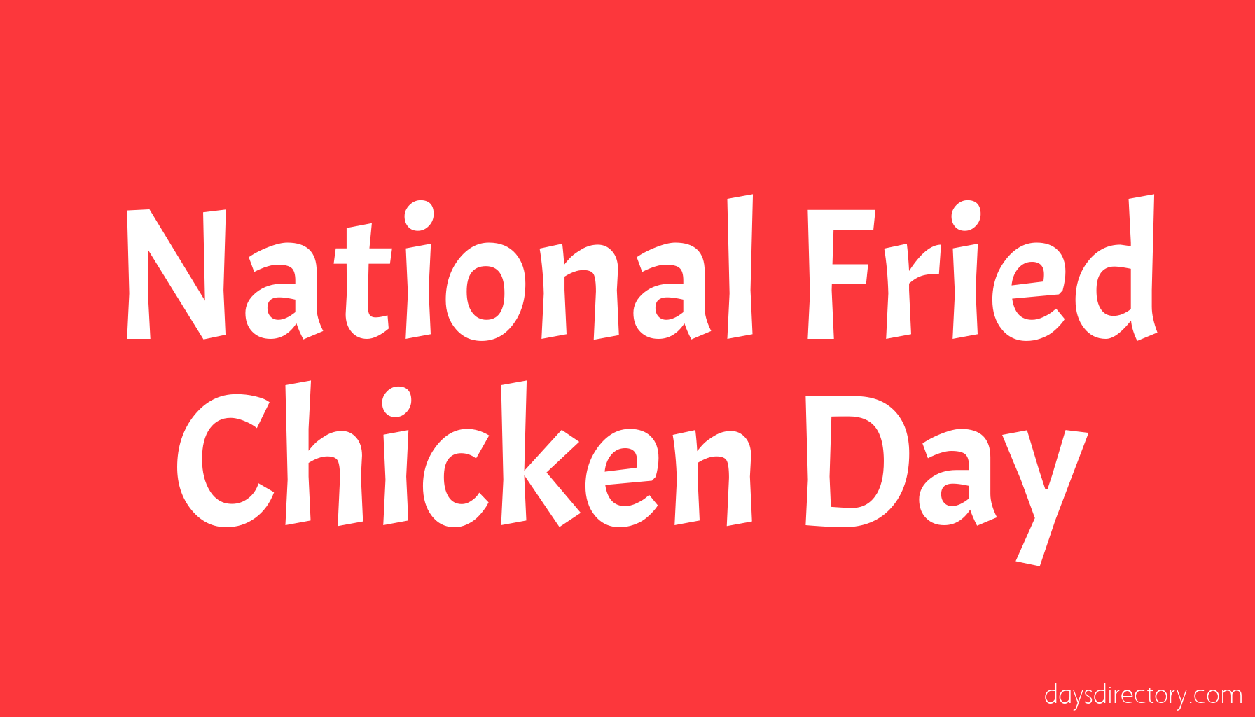 National Fried Chicken Day