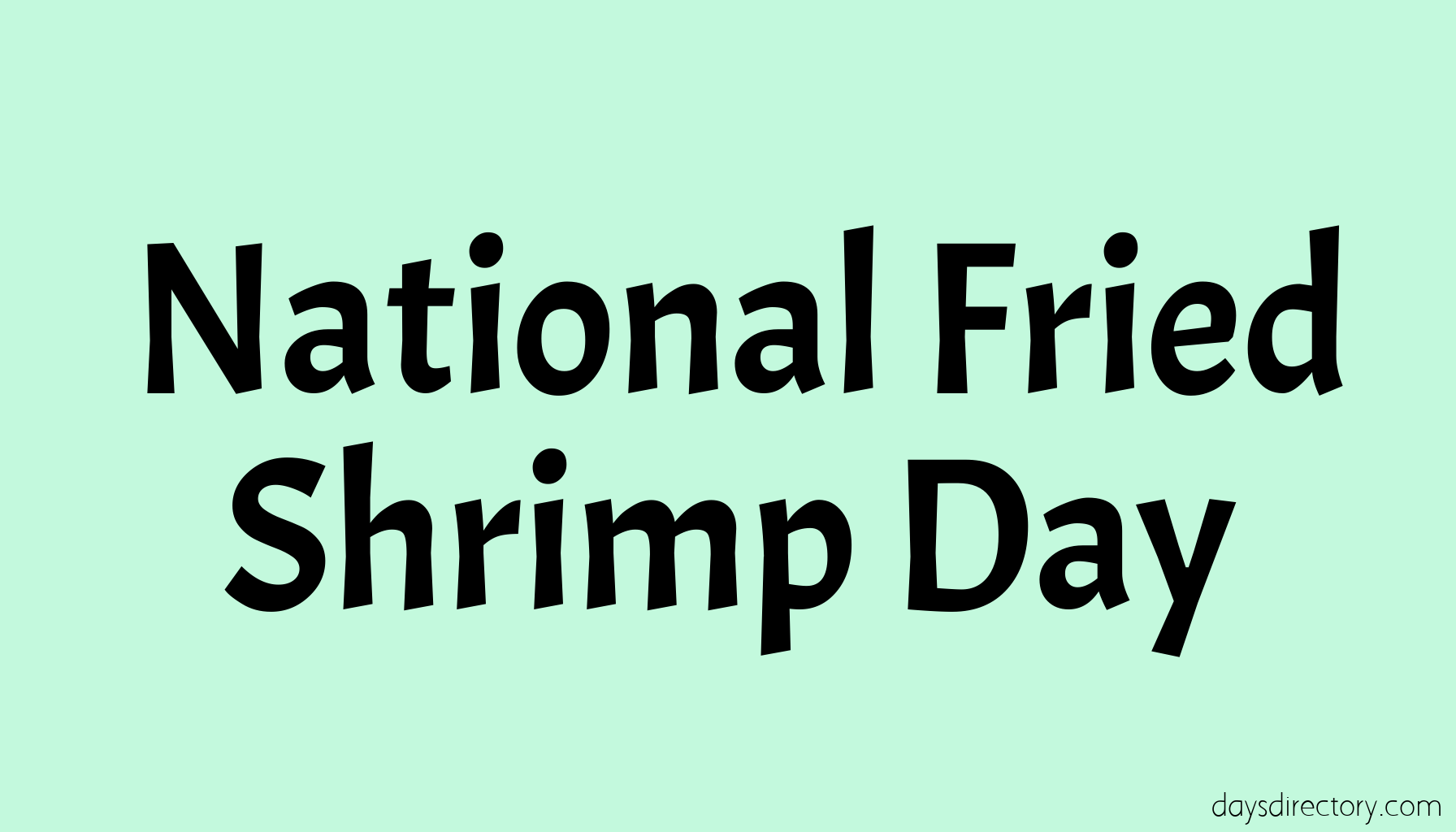National Fried Shrimp Day