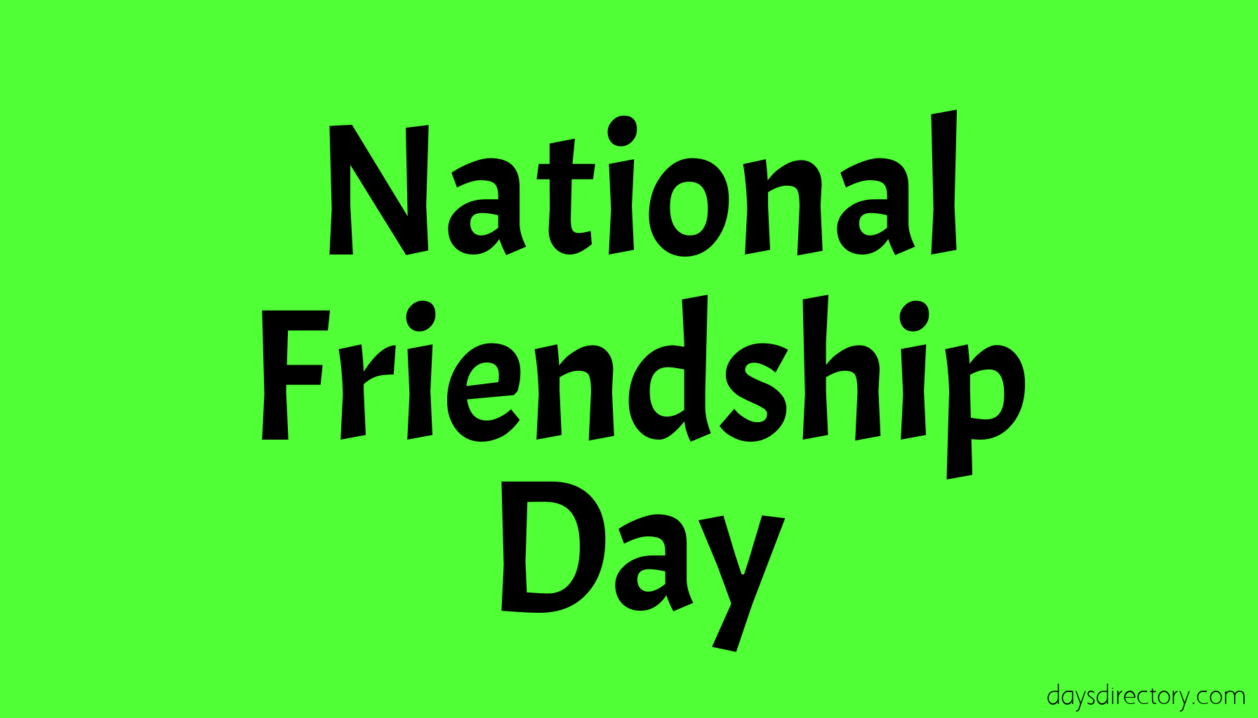 National Friendship Day
