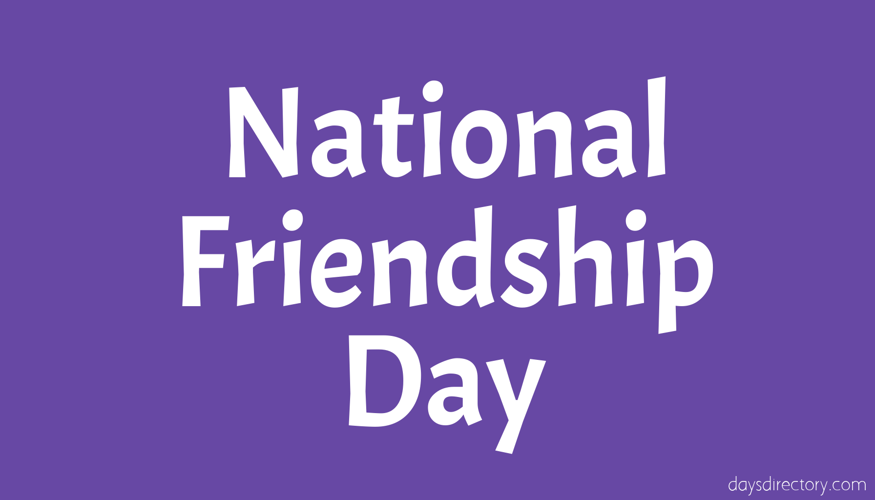 National Friendship Day