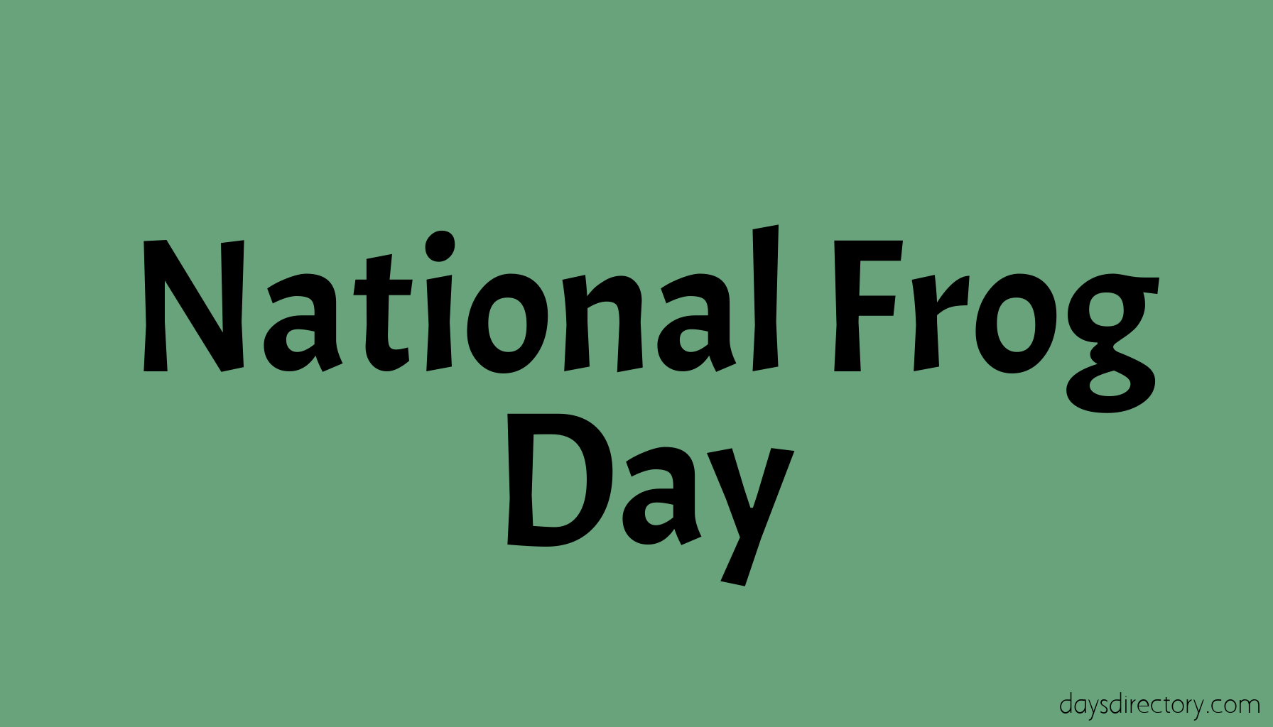 National Frog Day
