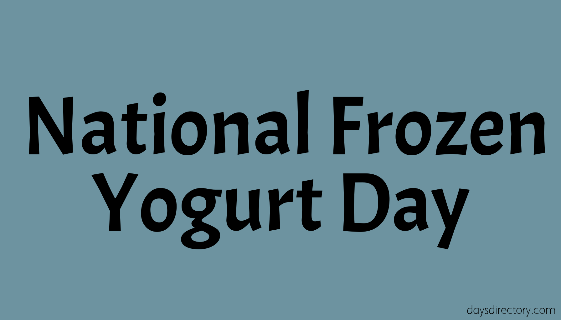National Frozen Yogurt Day