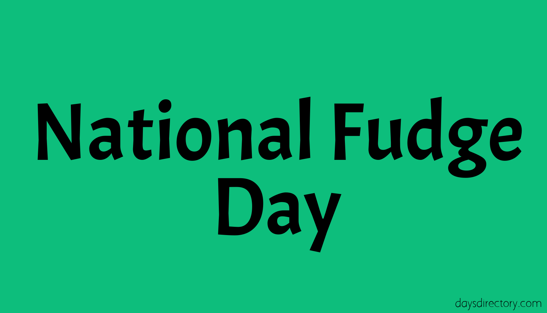 National Fudge Day