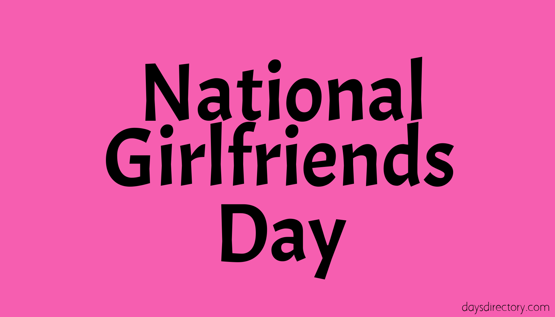 National Girlfriends Day