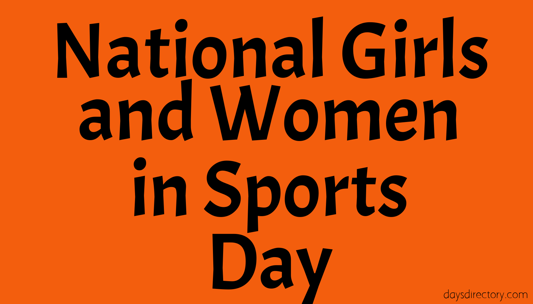 National Girls and Women in Sports Day
