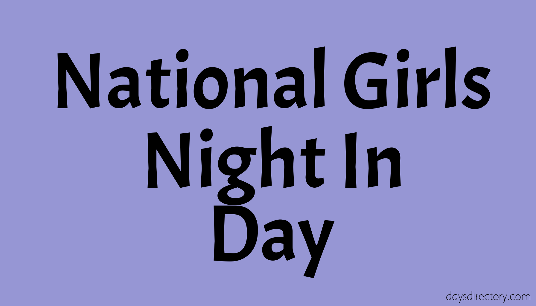 National Girls Night In Day