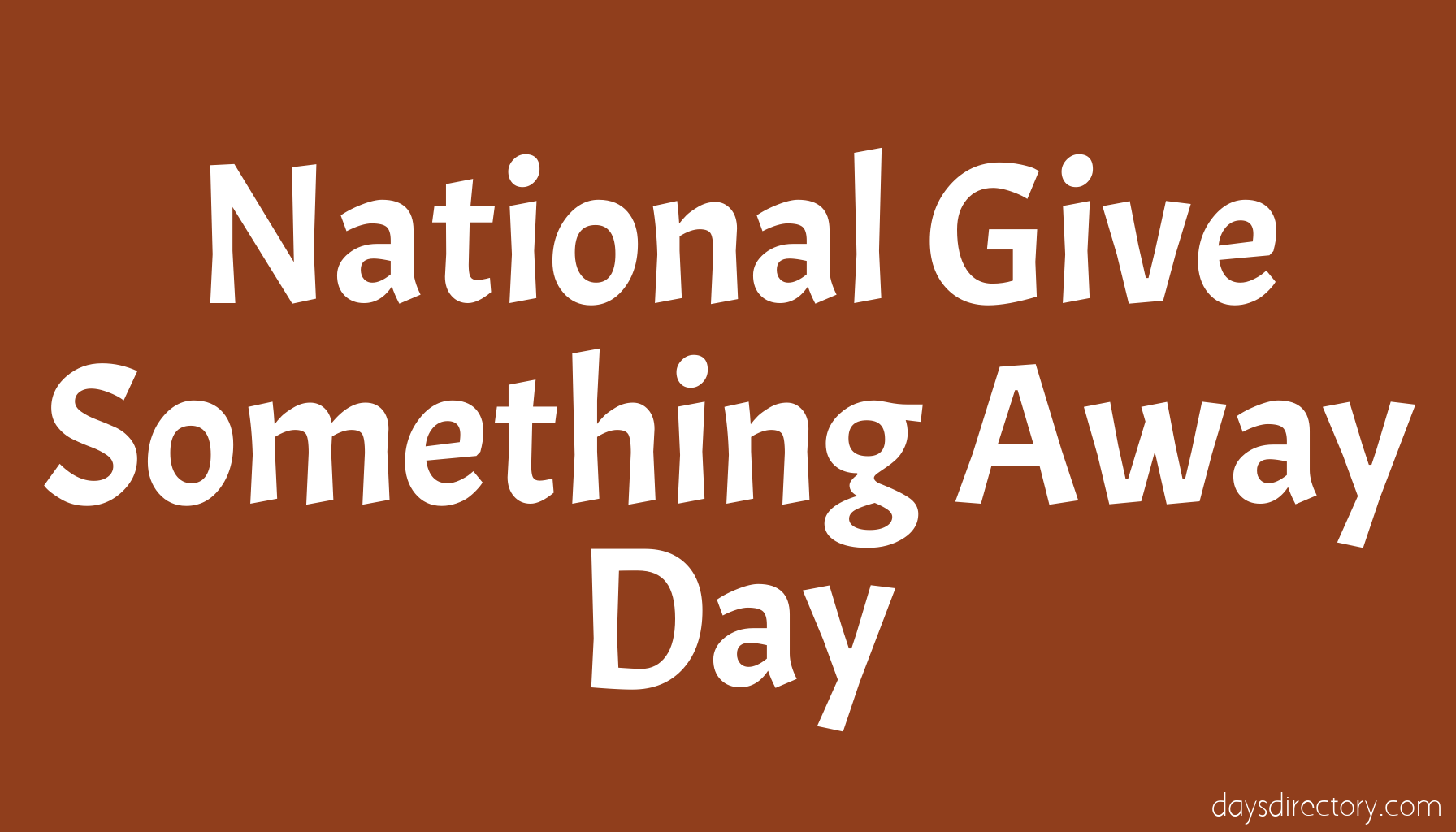 National Give Something Away Day