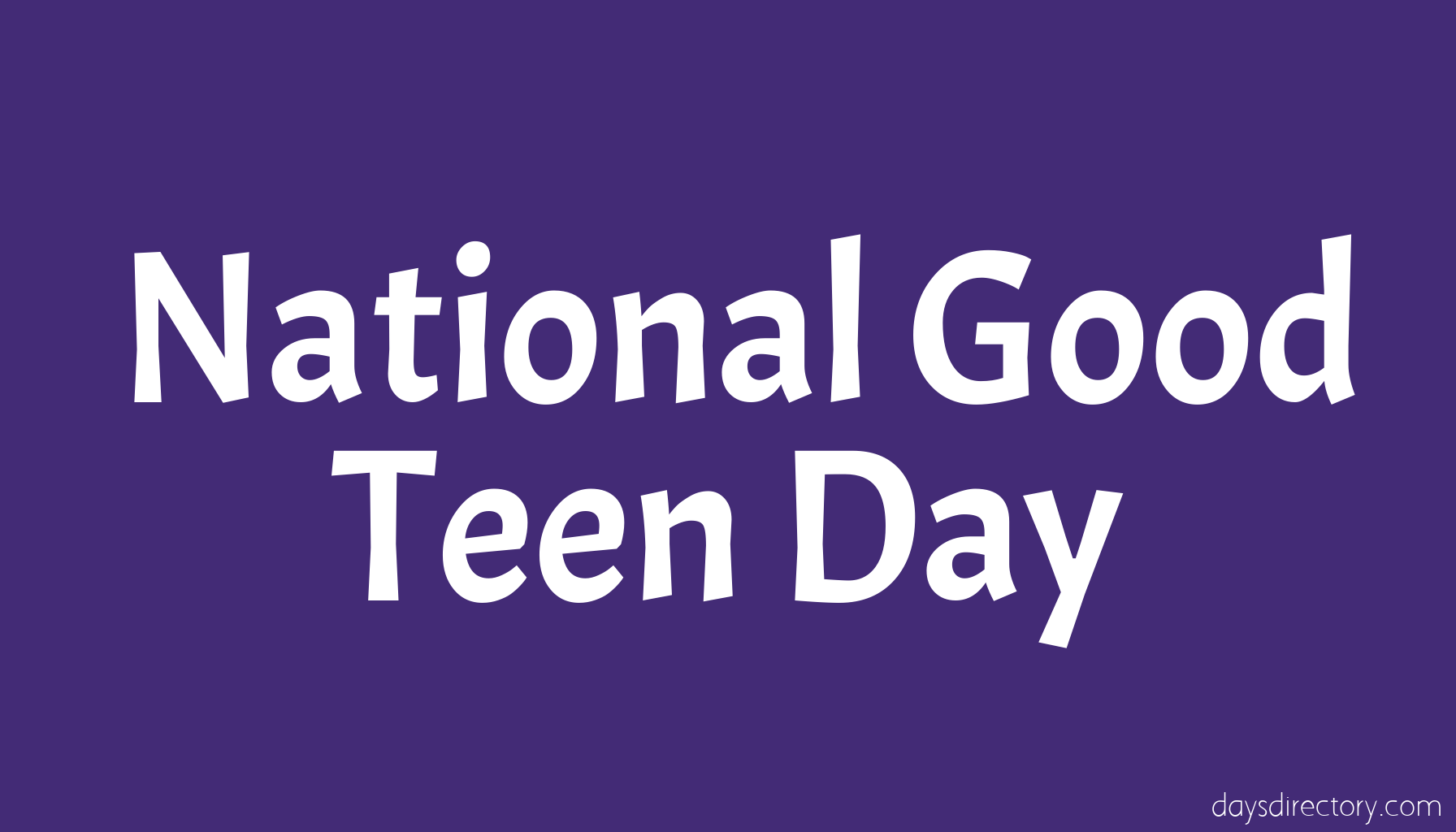 National Good Teen Day
