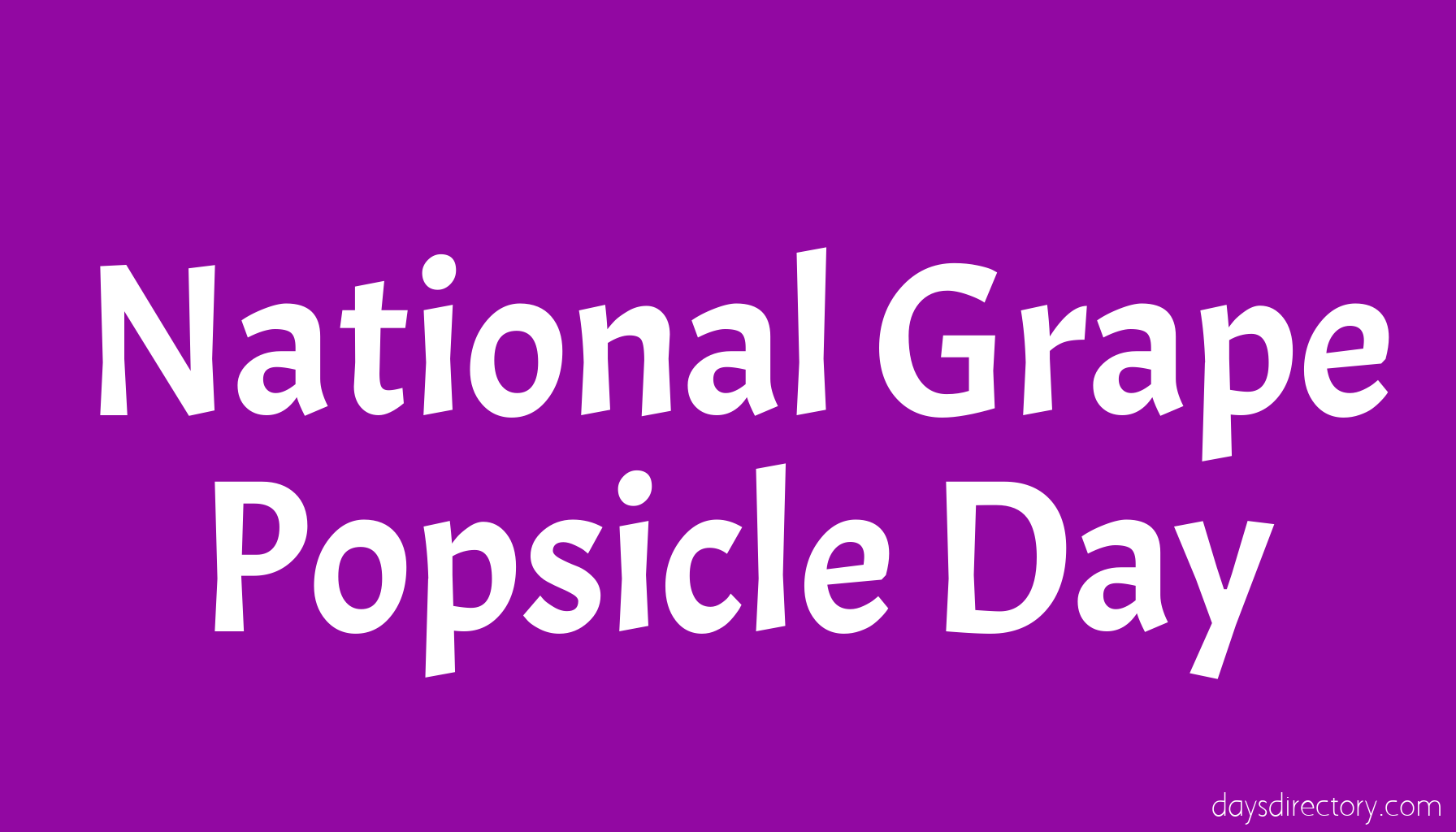 National Grape Popsicle Day