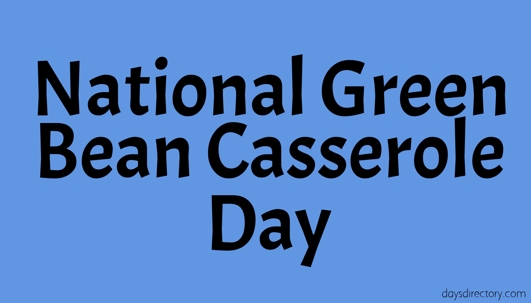 National Green Bean Casserole Day