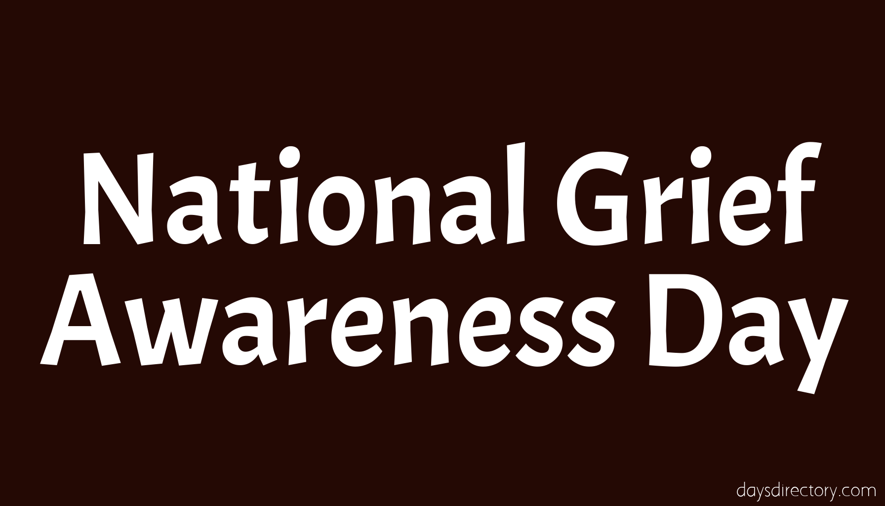 National Grief Awareness Day