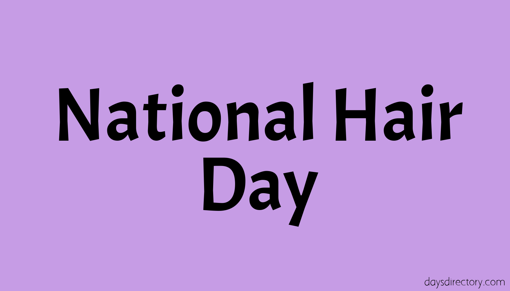 National Hair Day
