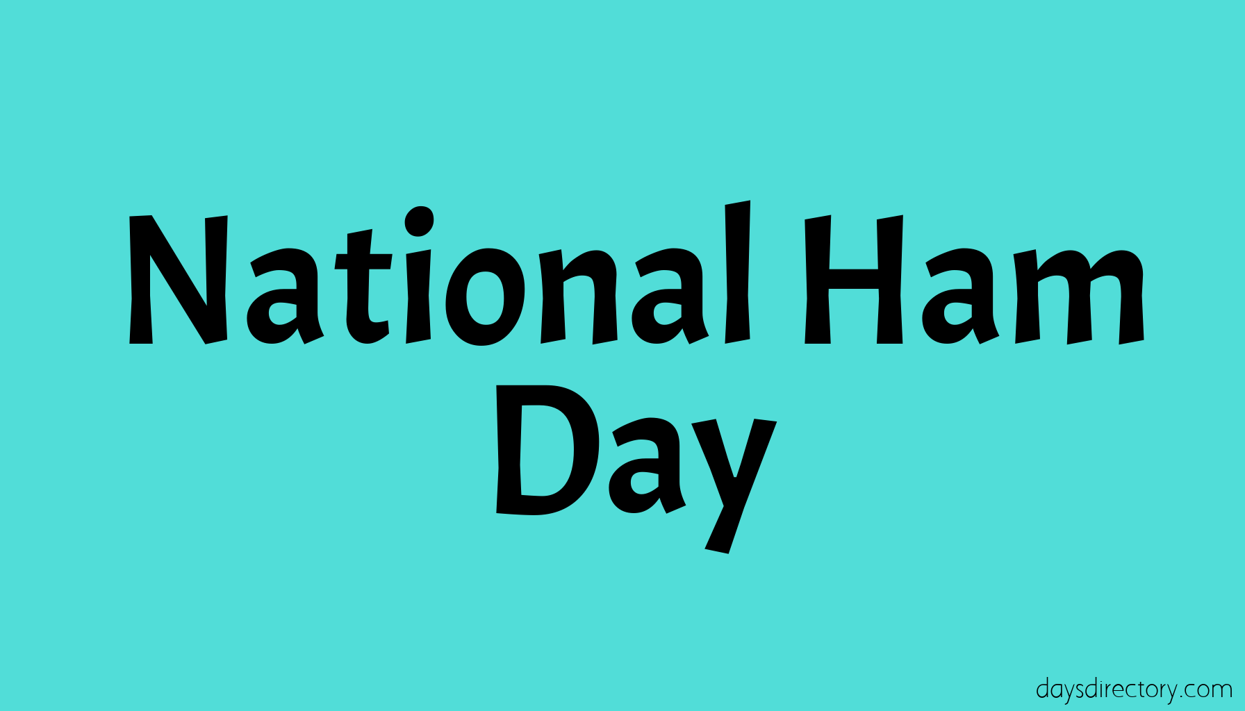 National Ham Day