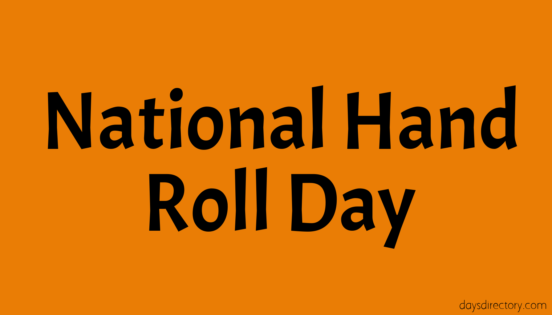 National Hand Roll Day