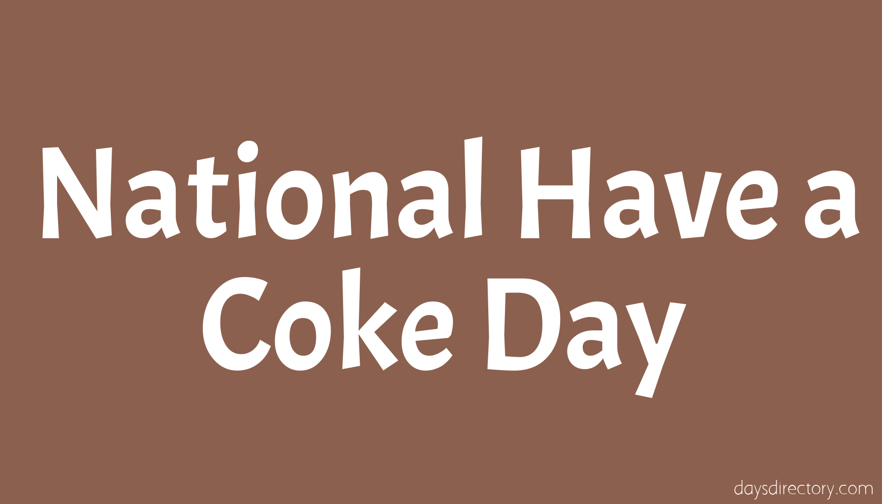 National Have a Coke Day