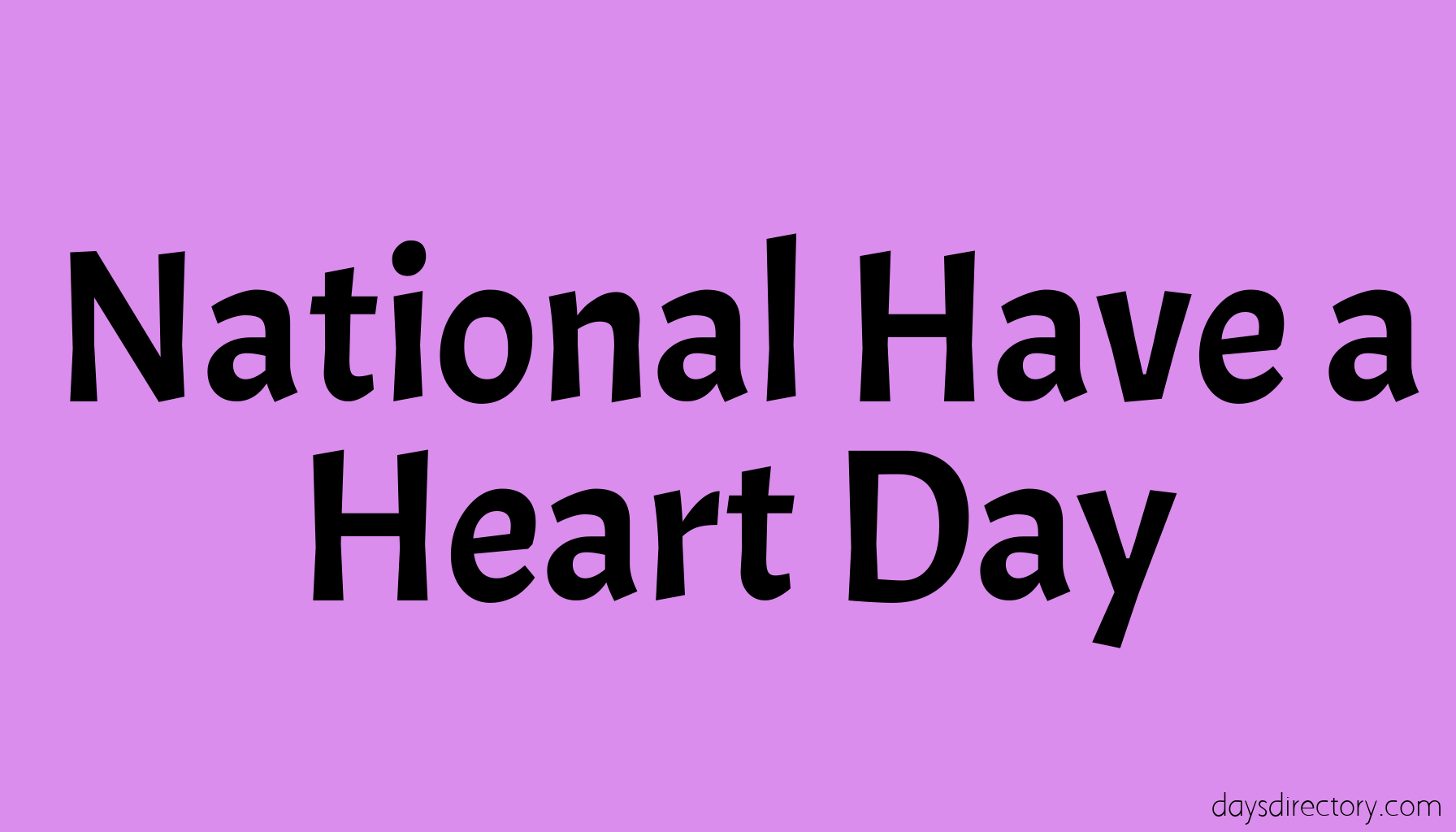National Have a Heart Day