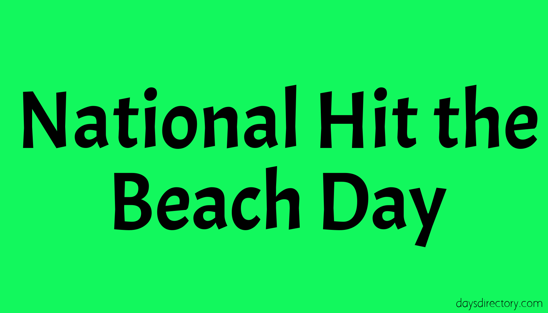 National Hit the Beach Day