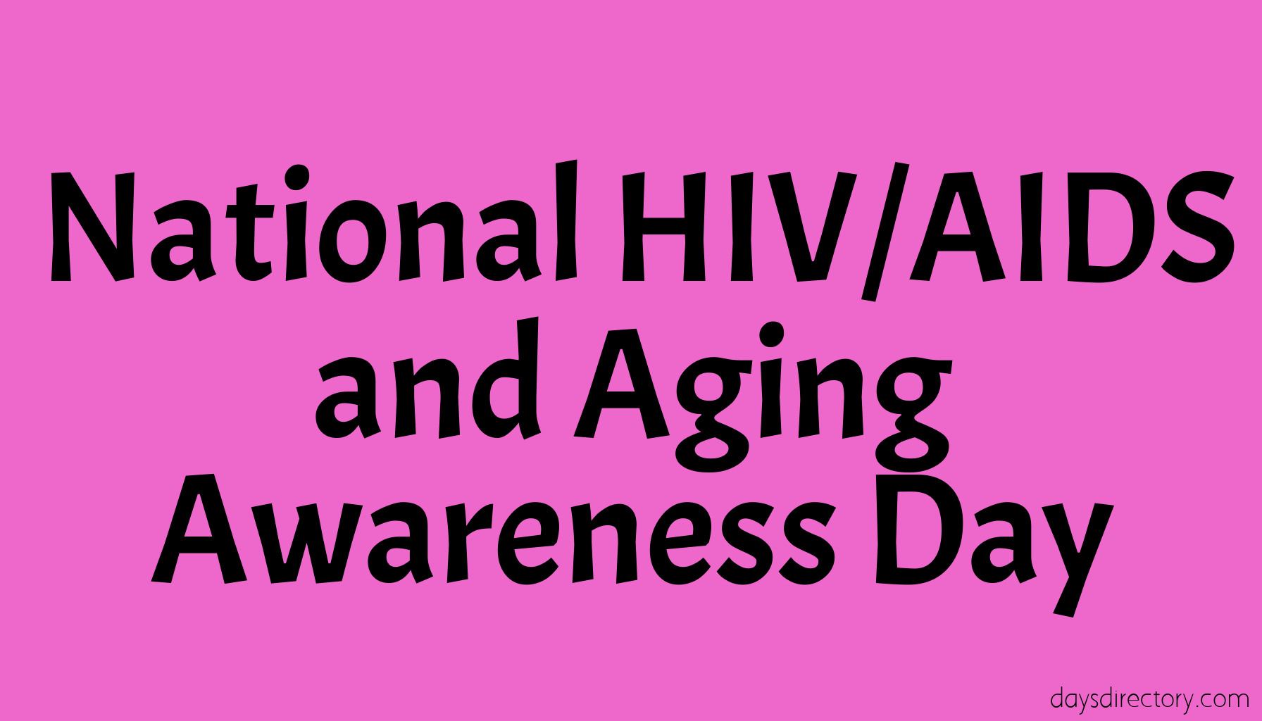 National HIV/AIDS and Aging Awareness Day