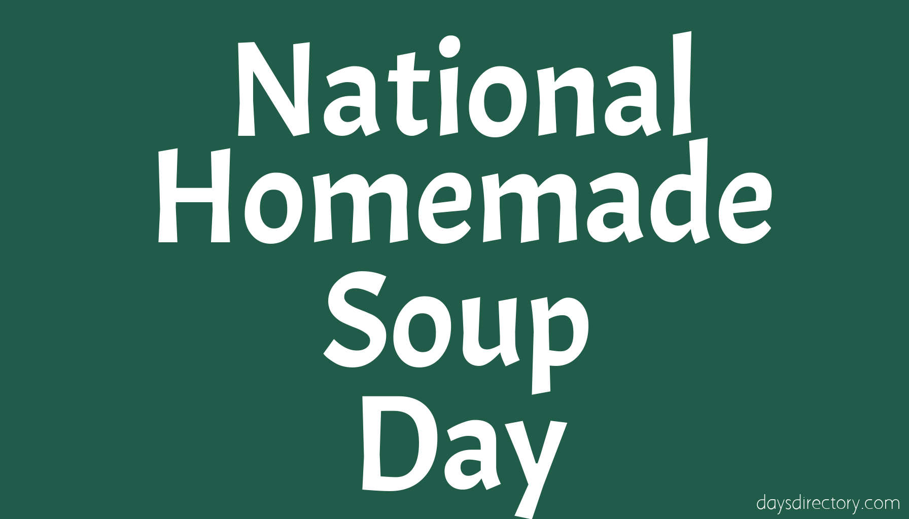 National Homemade Soup Day