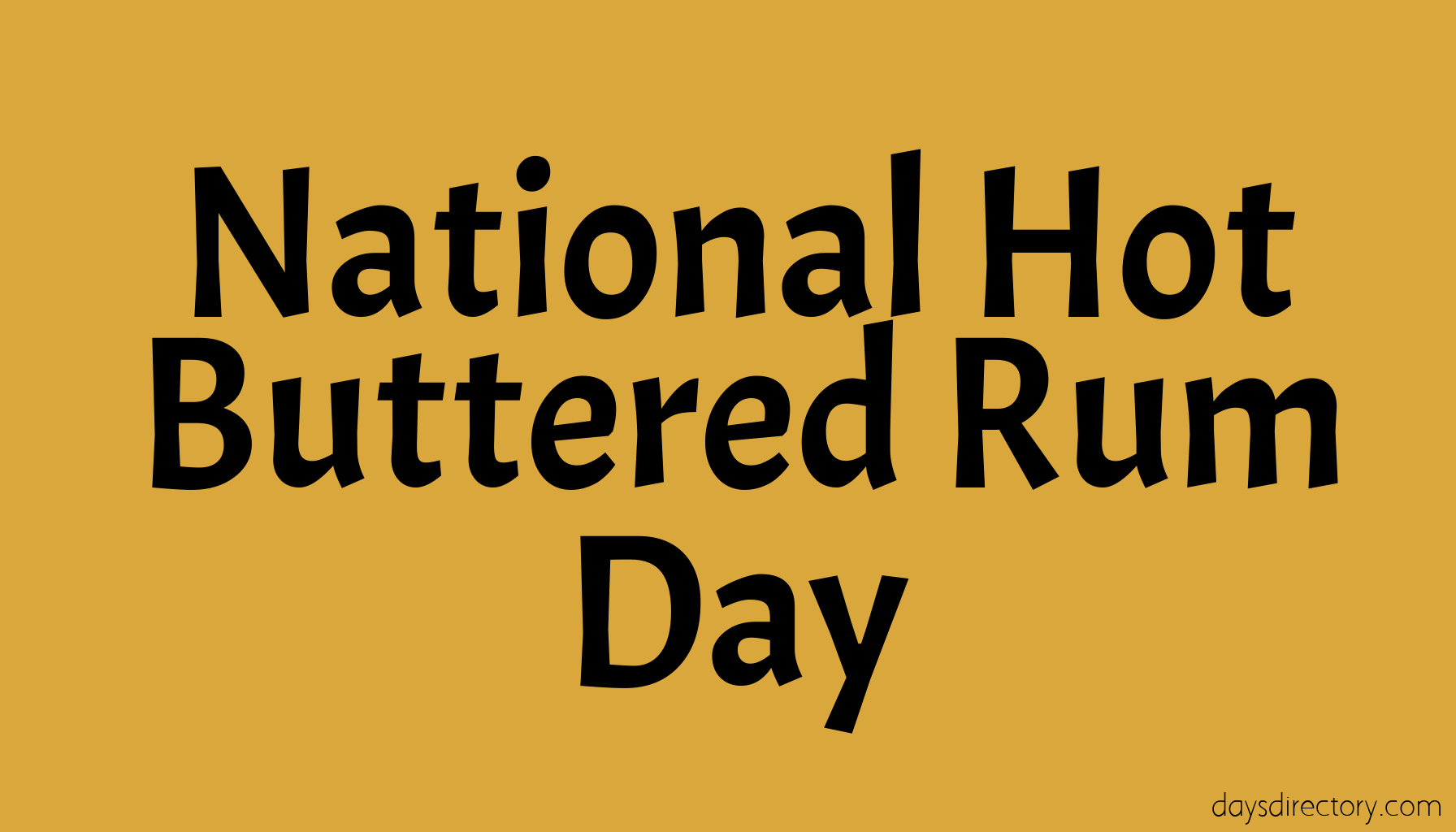 National Hot Buttered Rum Day