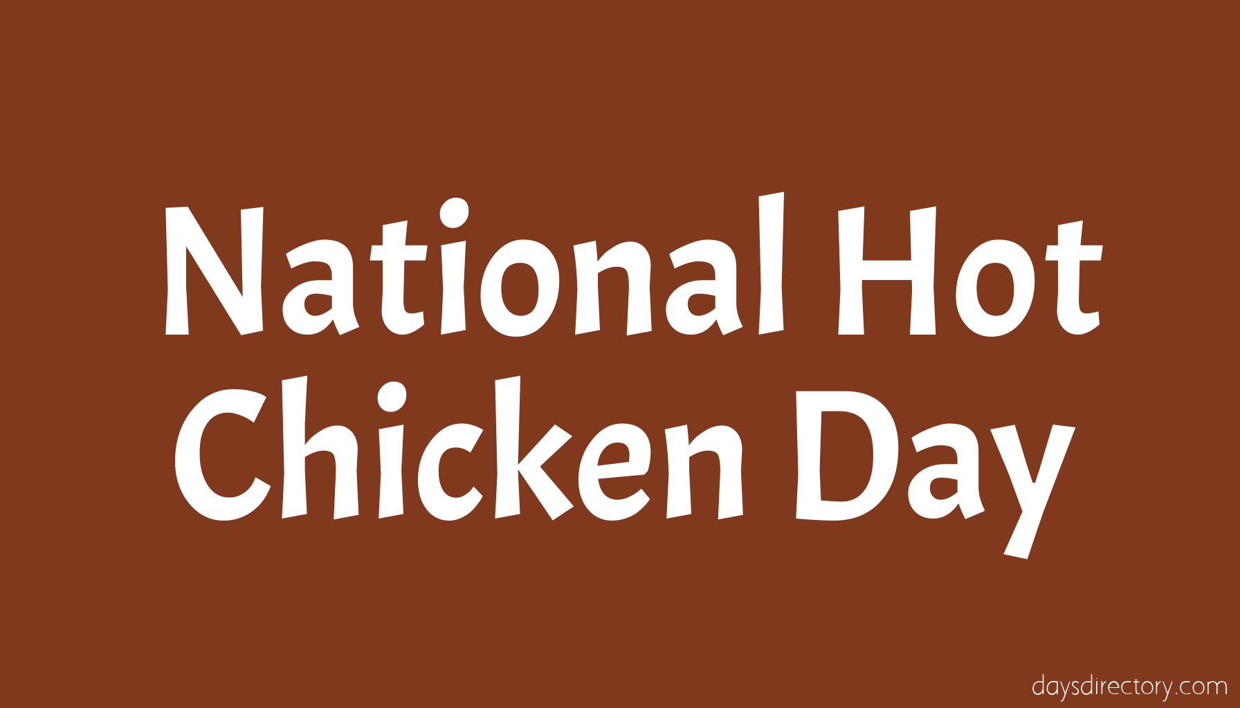 National Hot Chicken Day