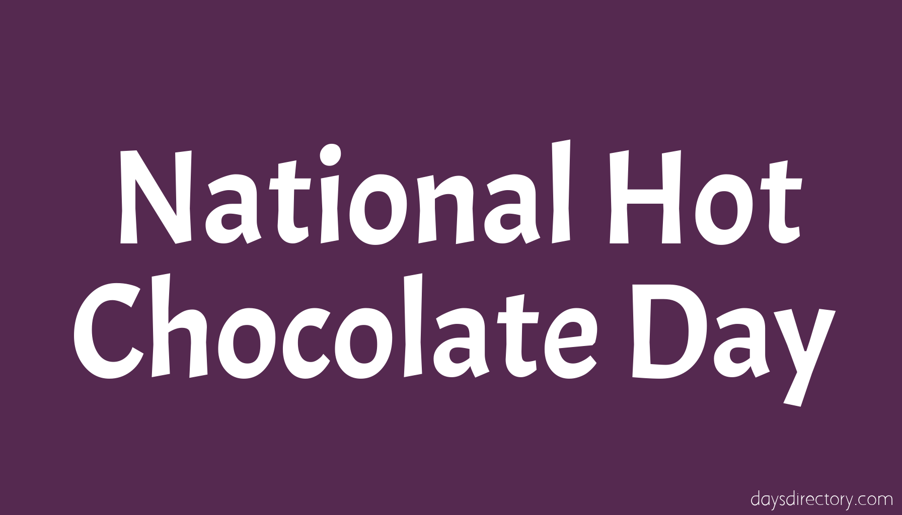 National Hot Chocolate Day