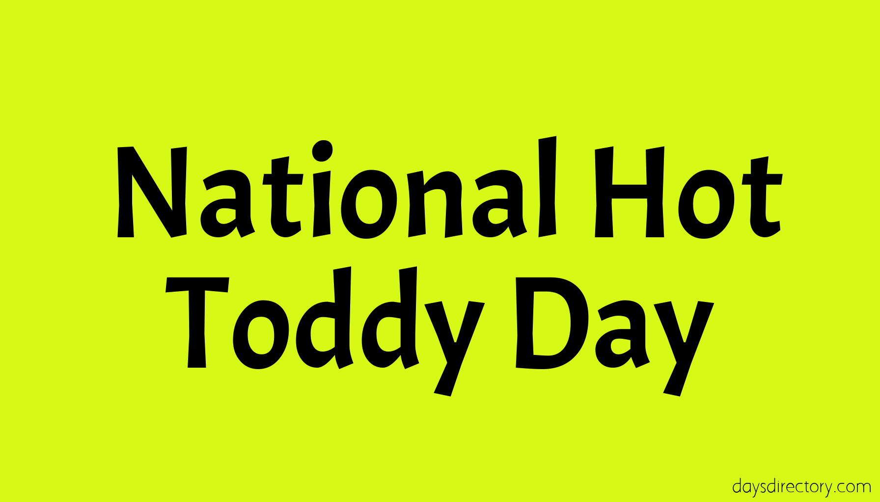 National Hot Toddy Day