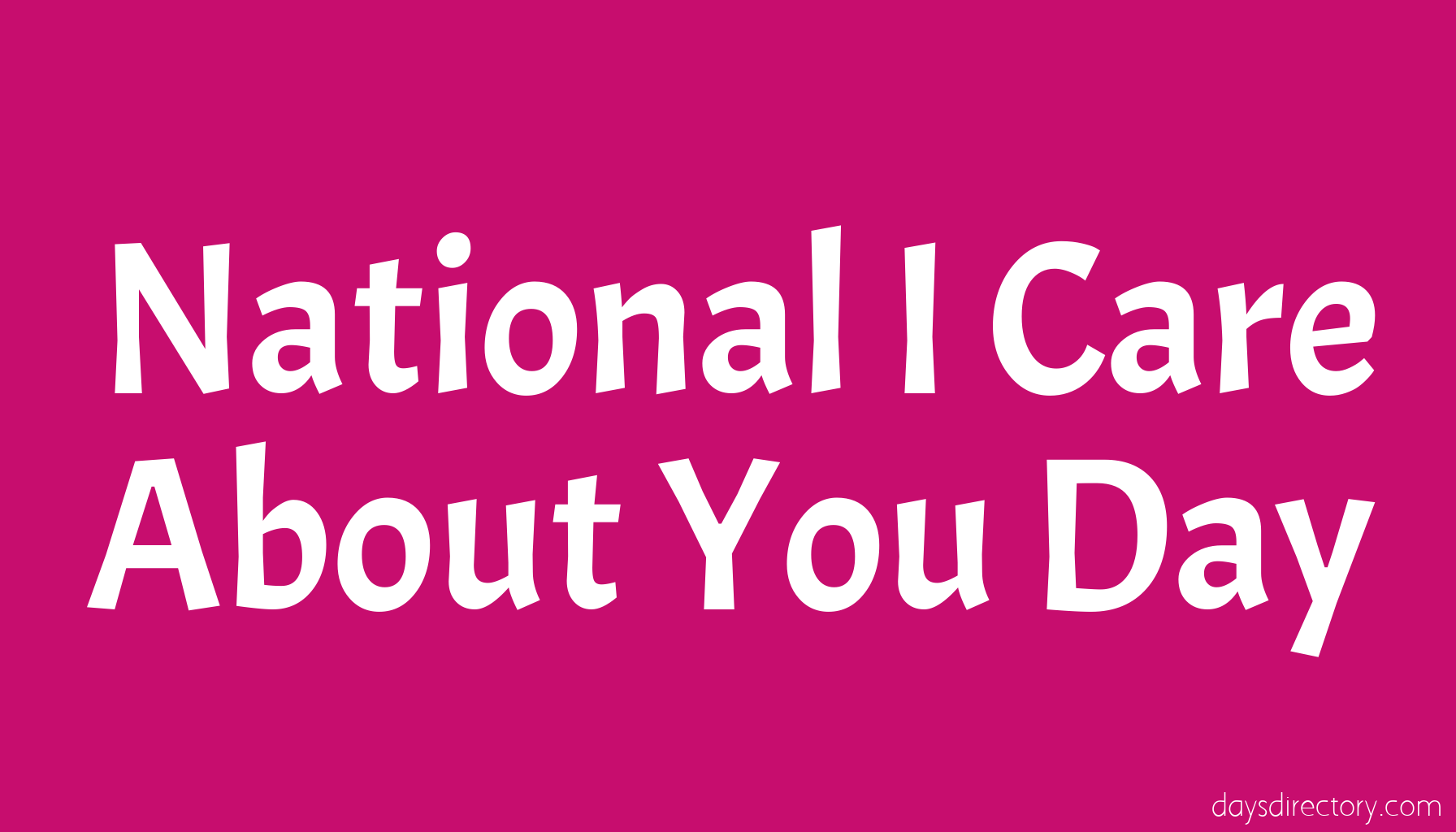 National I Care About You Day